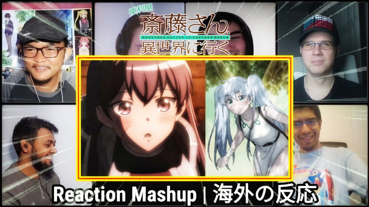 Benriya Saitou-san Isekai ni Iku Episode 1 Reaction Mashup | 便利屋斎藤さん異世界に行く
