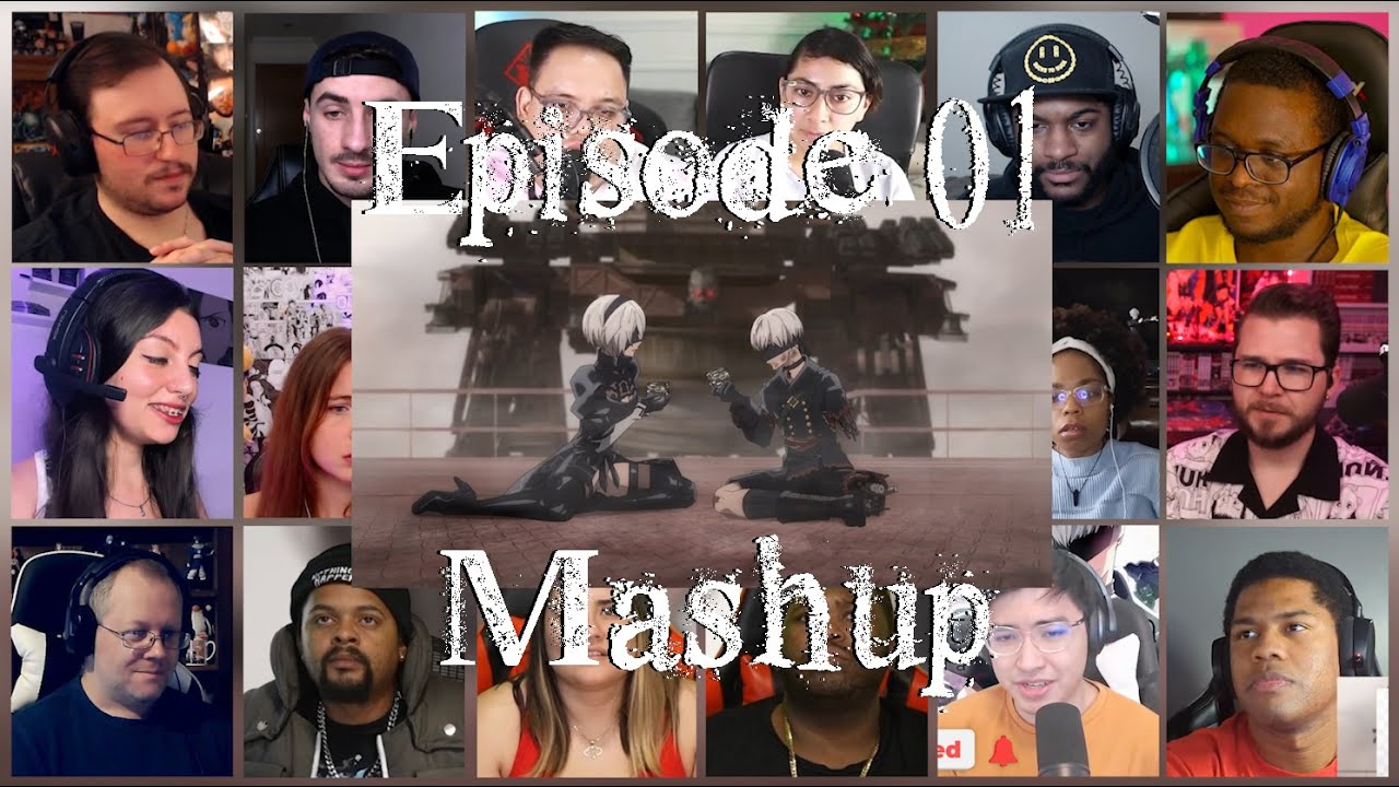 NieR:Automata Ver1.1a Episode 1 Reaction Mashup