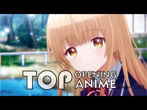 Top Anime Opening WInter 2023. First ver.