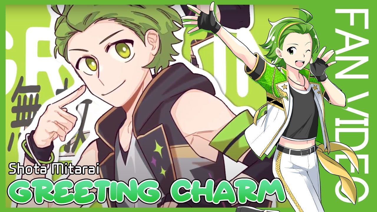 [SideM] GREETING CHARM_御手洗翔太 | THE IDOLM@STER SideM SOLO ELEMENTS_FAN MV