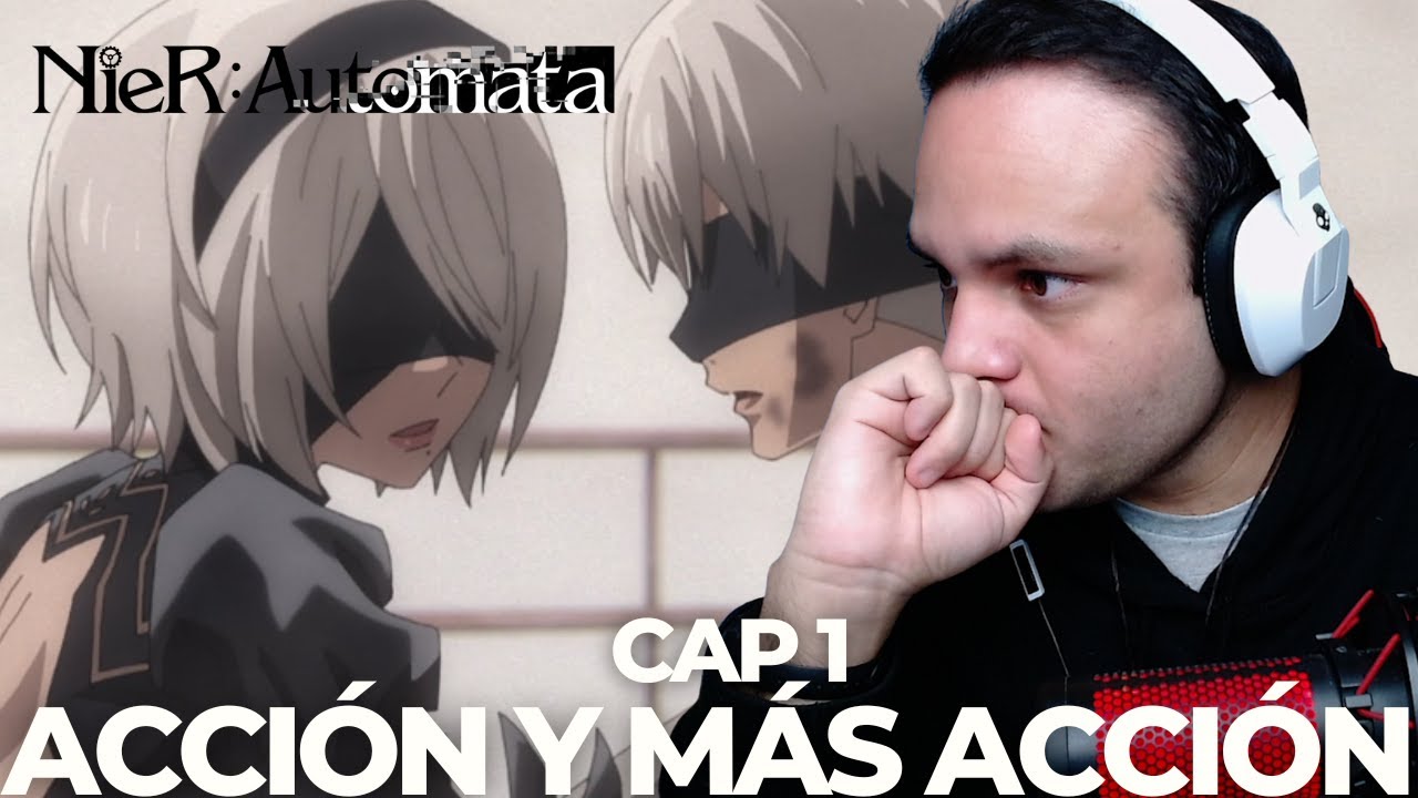 EL PRINCIPIO DE LA HISTORIA | CAP 1 NIER: AUTOMATA VER1.1a REACCION