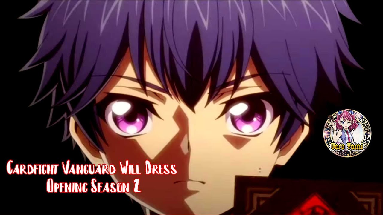 Cardfight Vanguard Will+Dress 2 opening (Sub ESPAÑOL) [Accelerate by Strawberry Prince]