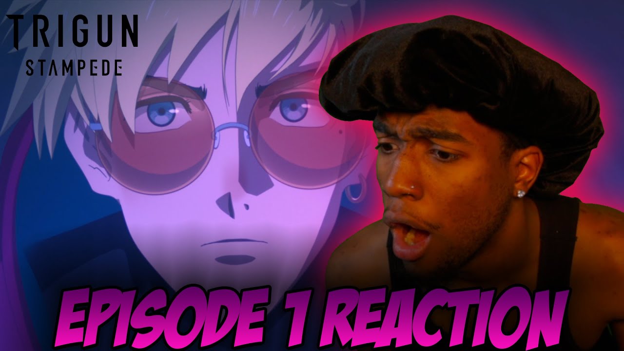 THIS IS INSANE!! - MY FIRST TIME WATCHING TRIGUN STAMPEDE!!  - TRIGUN STAMPEDE Episode 1 REACTION!!