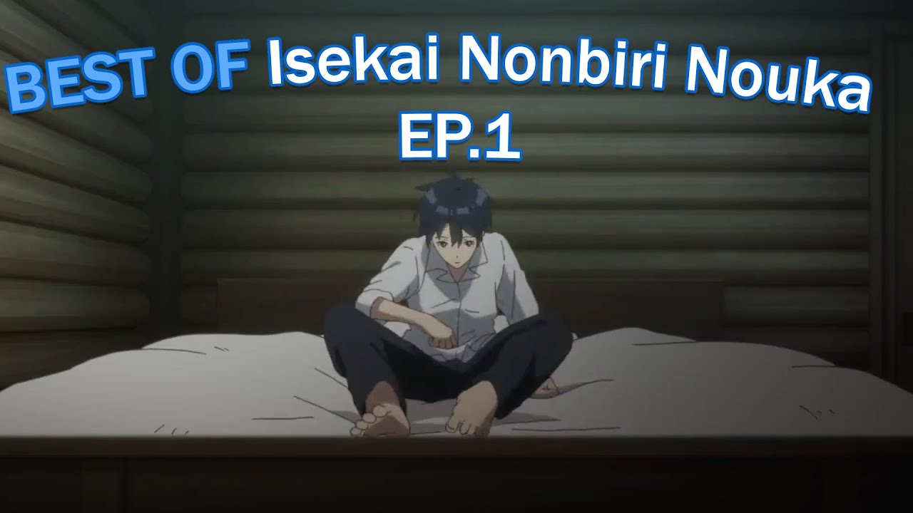 Best of 異世界のんびり農場『Episode 1』