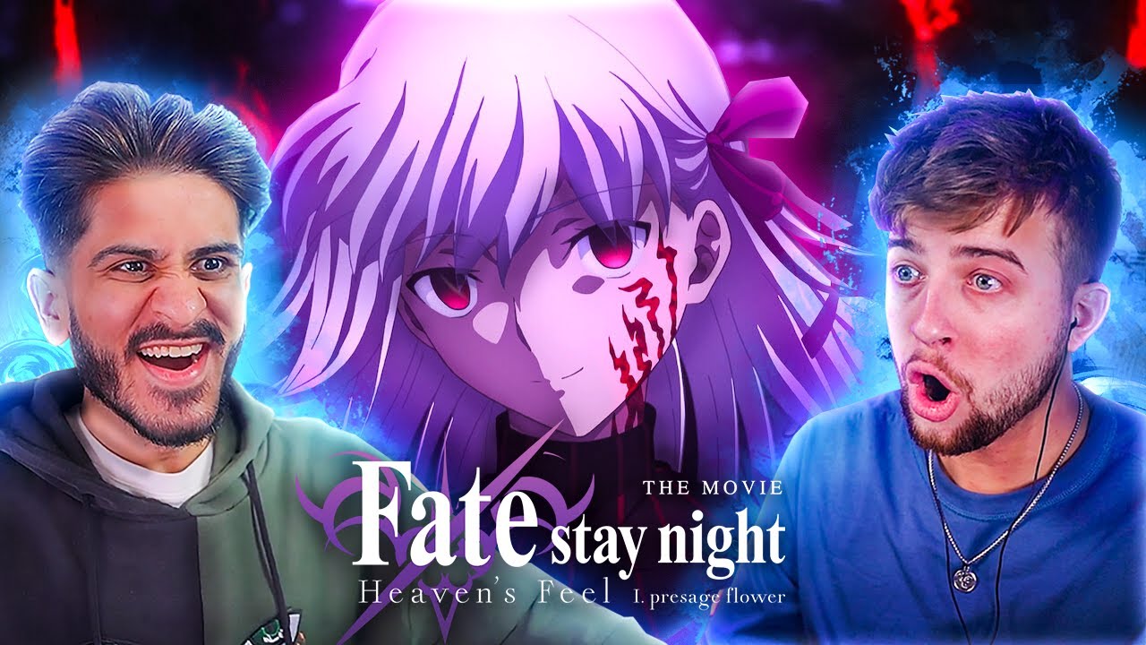 Fate Stay/Night Heavens Feel III Movie Reaction Part 1