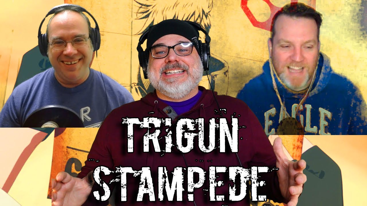 Trigun Stampede Episode One Review! Anime Dad & Friends