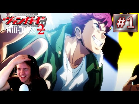 THINGS ARE ALREADY HEATING UP! | WILL DRESS SEASON 2 WATCH ALONG | CARDFIGHT!! VANGUARD