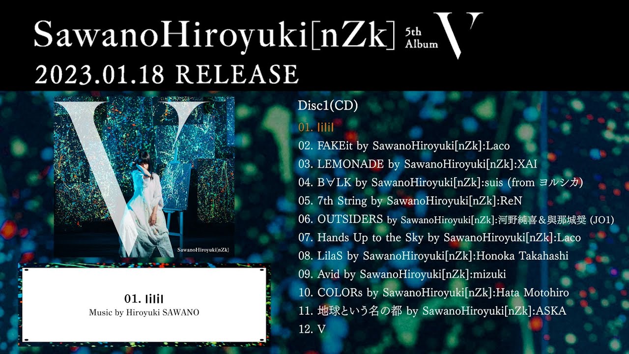SawanoHiroyuki[nZk] 5th Album『V』DIGEST