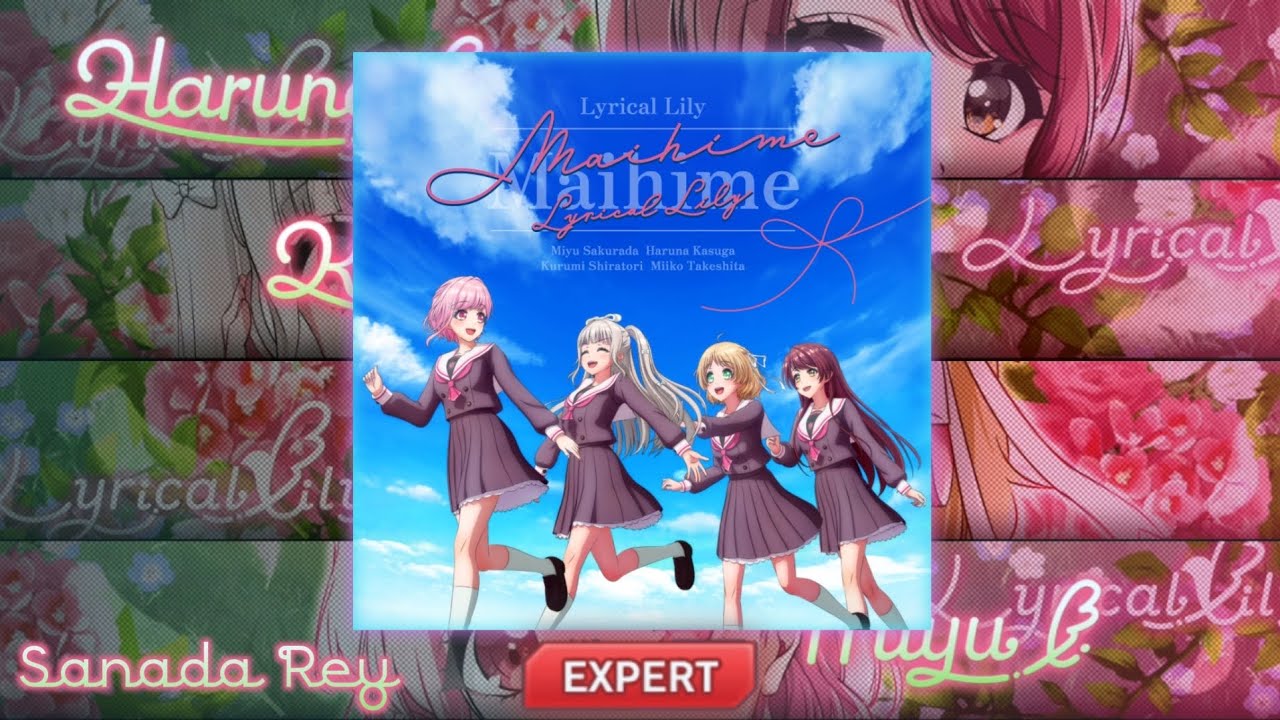 D4DJ || Lyrical Lily - Maihime (Expert) D4DJ All Mix Opening