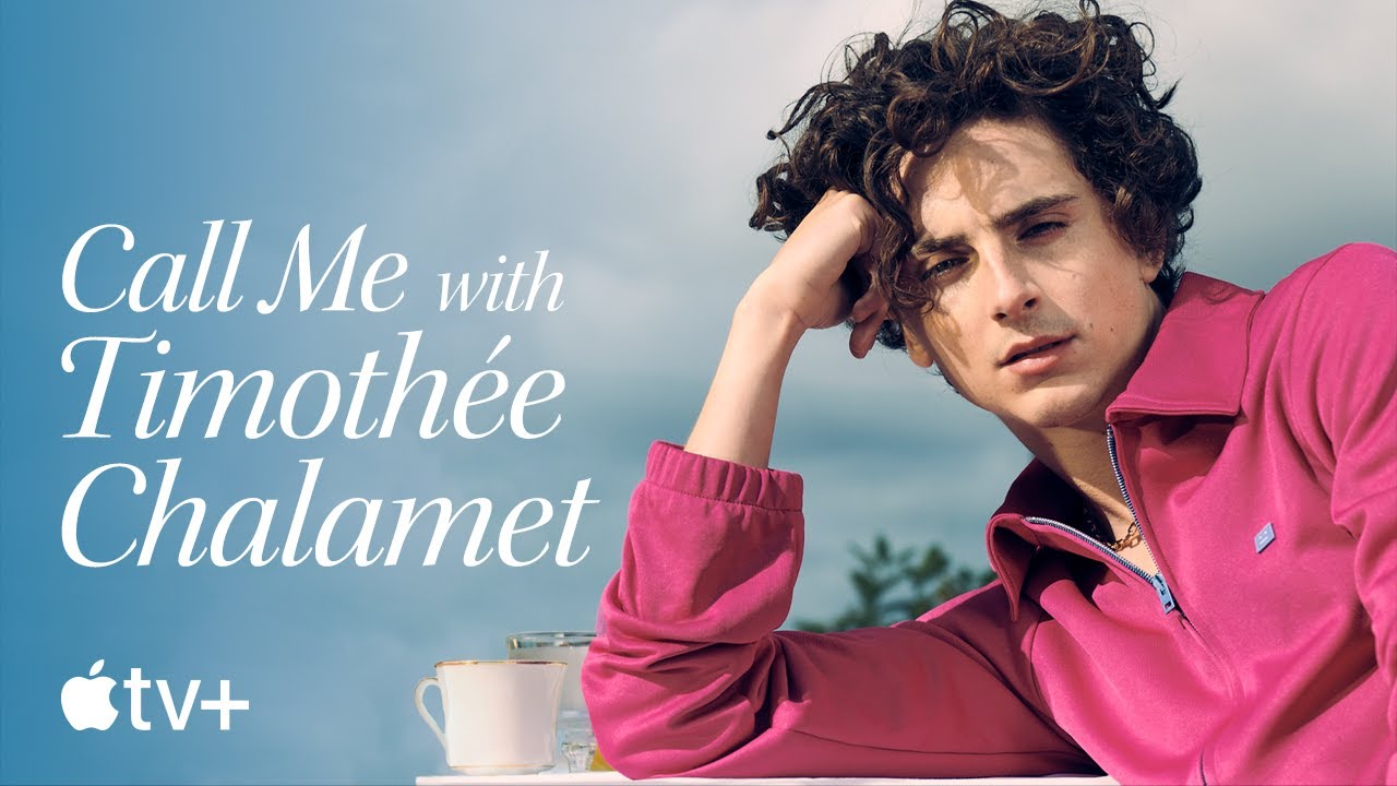 Call Me with Timothée Chalamet | Apple TV+