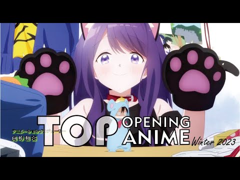 Top Anime Opening Winter 2023. Final ver.