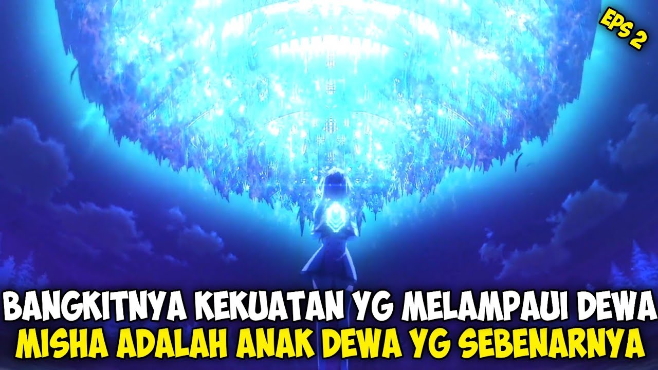 Bangkitnya Kekuatan Yg Setara Dengan Dewa Terkuat, Misha Adalah Anak Dewa ~ Maou Gakuin S 2 Eps 2