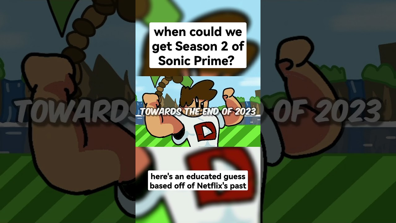 when are we getting Sonic Prime SEASON 2?
