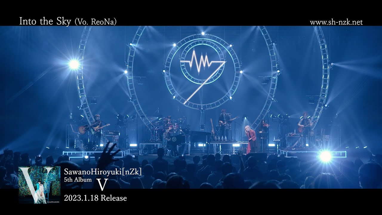 SawanoHiroyuki[nZk] 5th Album 特典映像「澤野弘之 LIVE [nZk]007」DIGEST