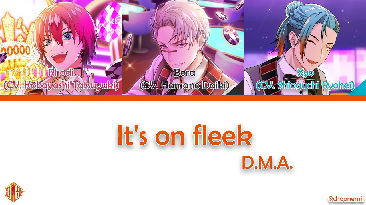 D.M.A.「It's on fleek」[Technoroid Color Coded Lyrics KAN/ROM/ENG]