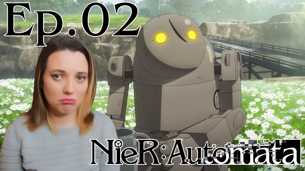 YOU MADE ME FEEL FOR A BOT | NieR:Automata Ver1.1a Ep.02 + ED (in the description) Reaction