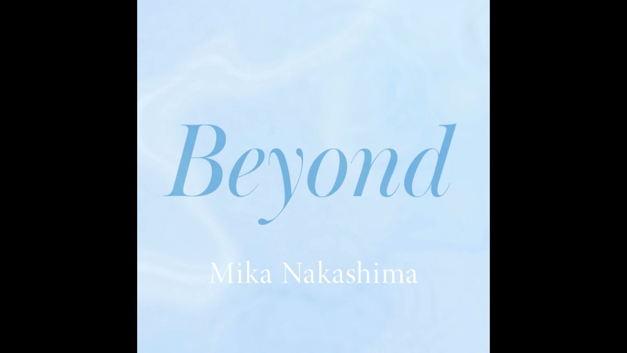 TVアニメ「魔道祖師 完結編」オープニングテーマ OP「Beyond」/ 中島美嘉