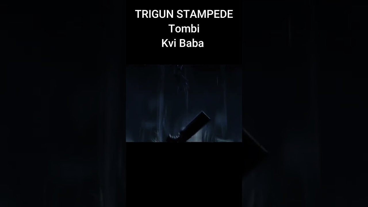 Full動画は概要欄から。Tombi〔Kvi Baba 〕【AMV】TRIGUN STAMPEDE #shorts