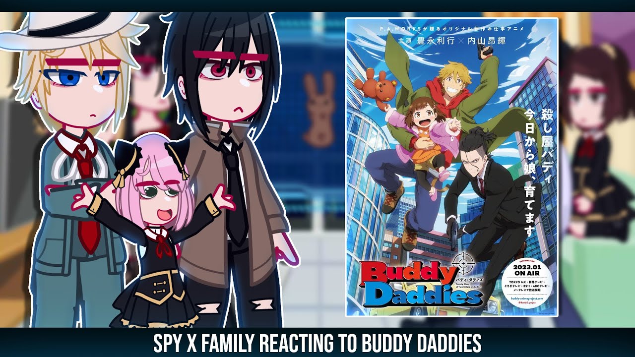 •Spy x Family reagindo a Buddy Daddies• ◆Bielly - Inagaki◆