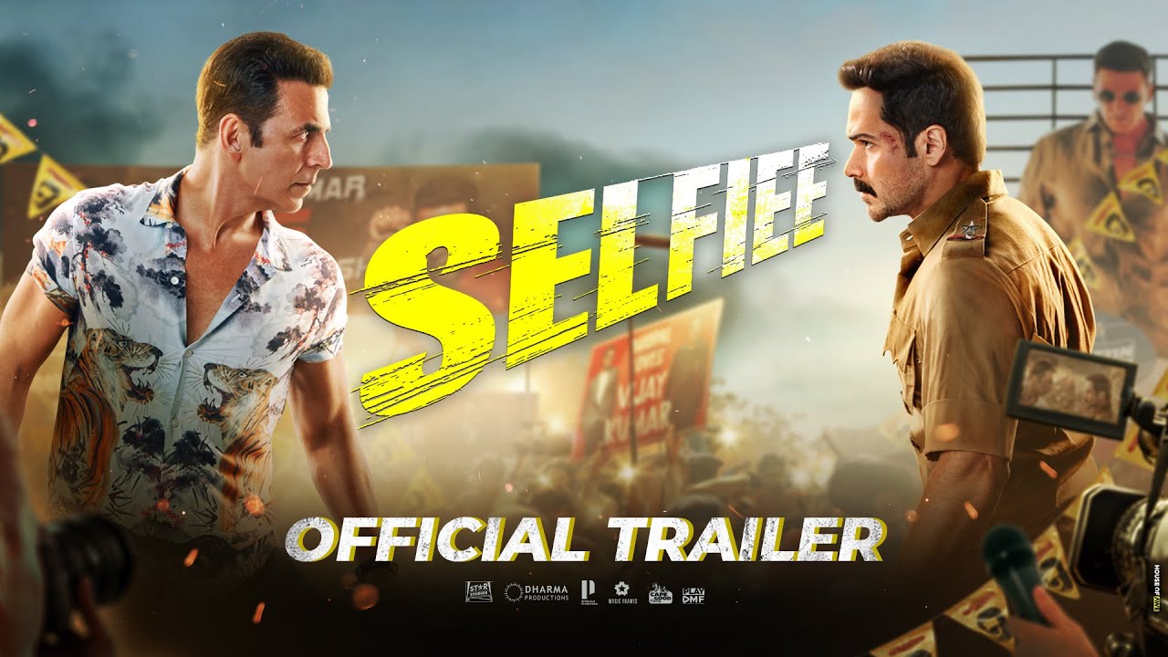 SELFIEE Official Trailer | Akshay Kumar, Emraan, Nushrratt, Diana | Raj Mehta | In Cinemas Feb 24