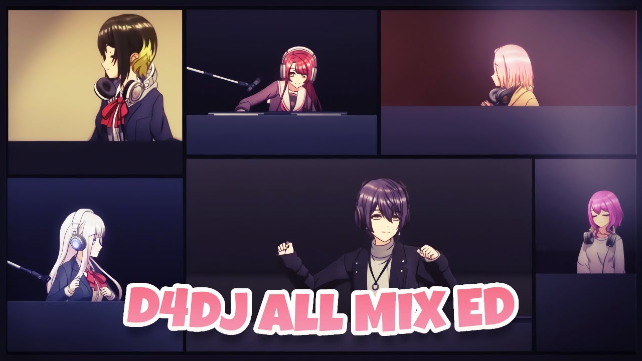 D4DJ All Mix - ED / Ending | 4K |