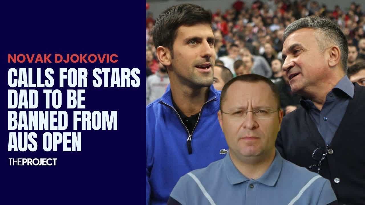 Novak Djokovic: Ukraine Calls For The Star's Dad To Be Banned From Aus Open Following Incident