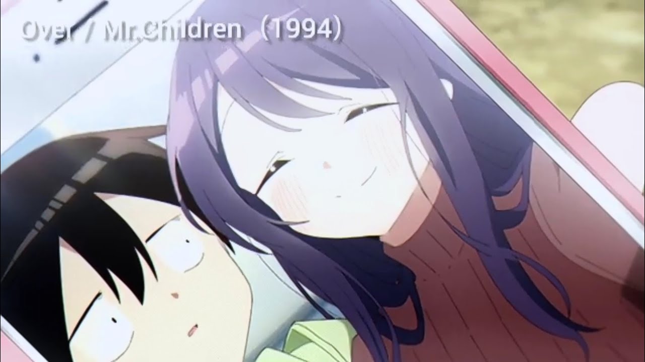 久保さんは僕を許さない × Over / Mr.Children