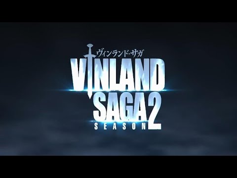 「ヴィンランド・サガ」VINLAND SAGA SEASON 2 OP「ヴィンランド・サガ」