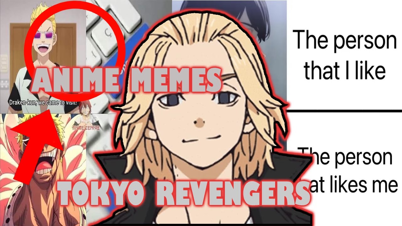 Tokyo Revengers MEMES 東京卍リベンジャーズ