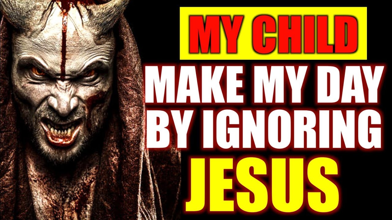 "My child" Make my day by ignoring jesus । god says today । #godmessagetoday #god #jesus
