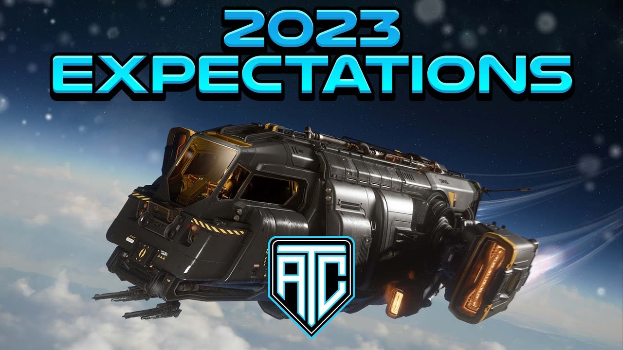 Answer the Call - Star Citizen 2023 Expectations