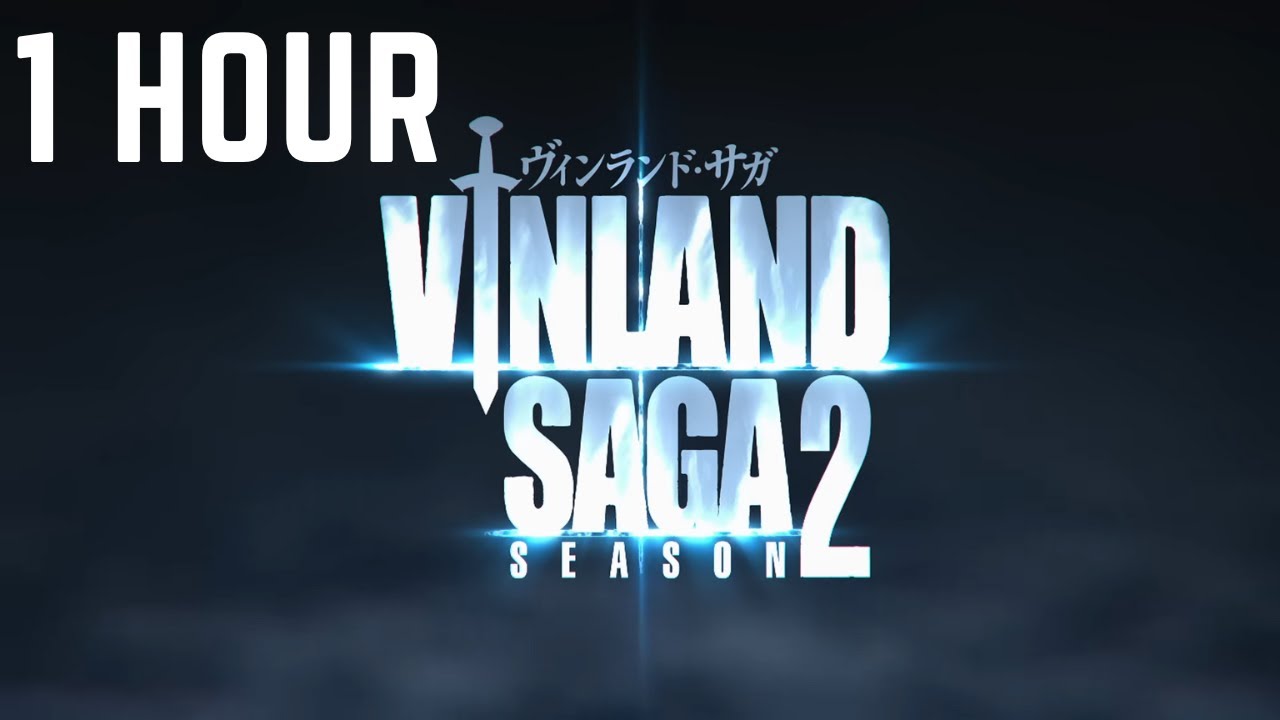 Vinland Saga Season 2 Opening Full 1 HOUR (Anonymouz - River)