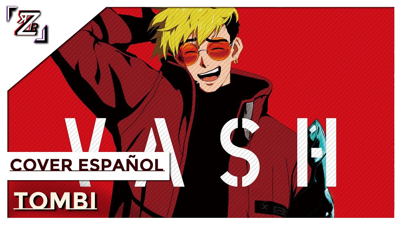 TRIGUN STAMPEDE 『 TOMBI 』 OPENING 1 COVER ESPAÑOL 【 Zack RK 】