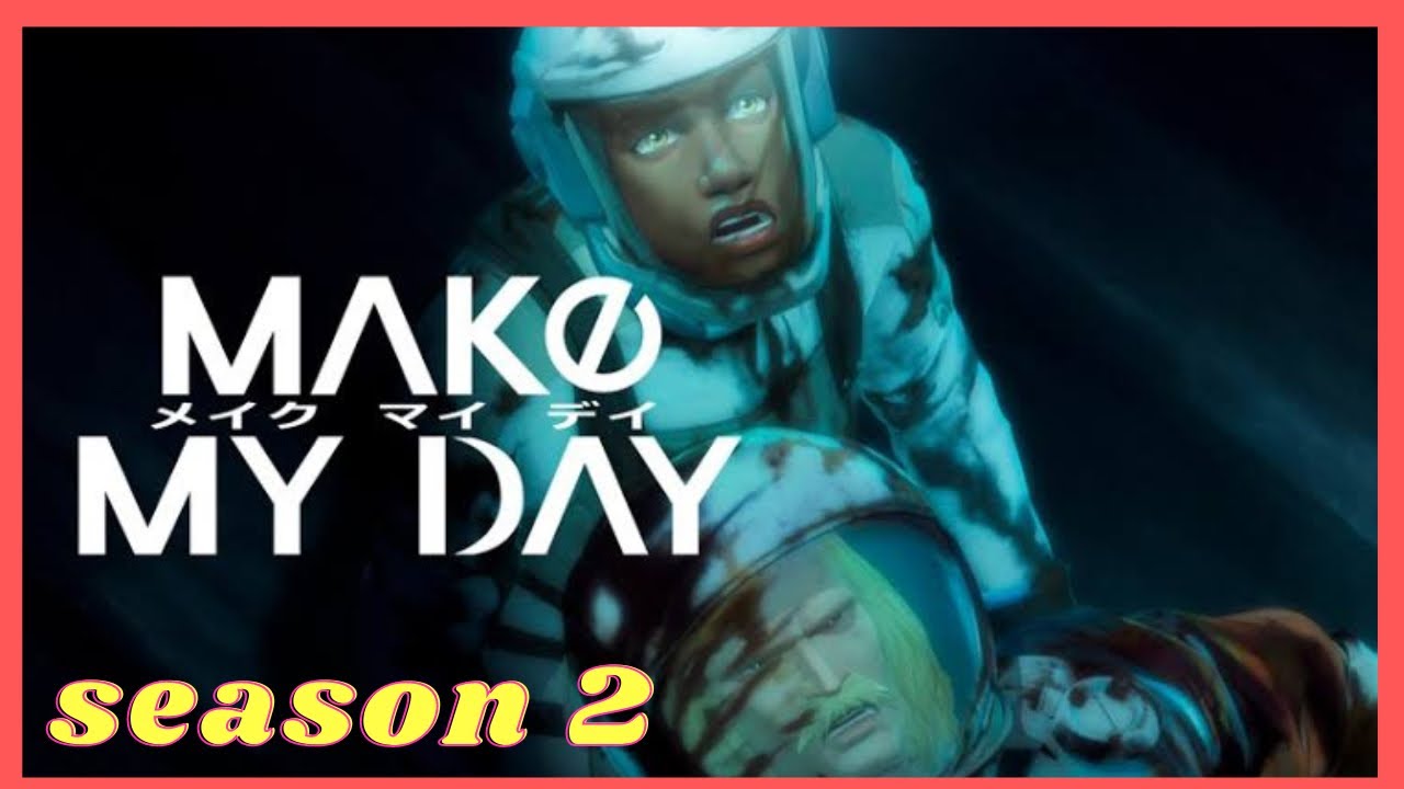 MAKE MY DAY SEASON 2 | Trailer, Release date (2023) | NETFLIX |