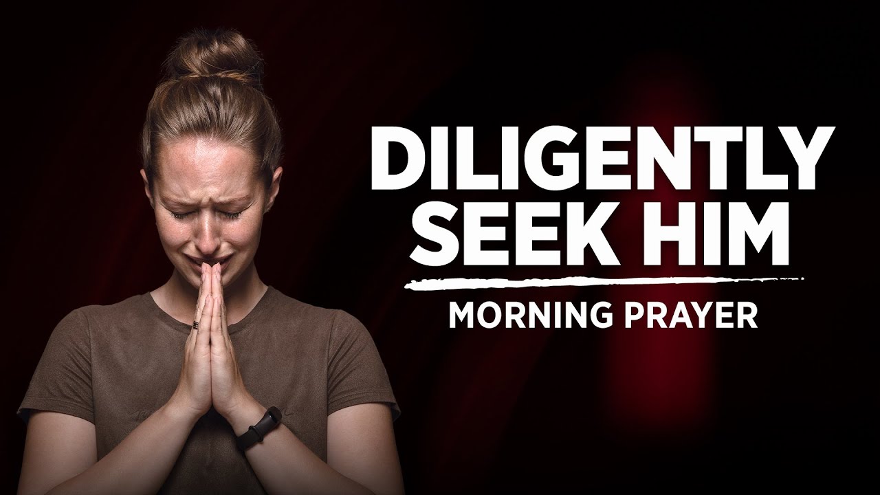 Psalm 139 | Search Me O God and Draw Me Closer | A Blessed Morning Prayer To Start Your Day