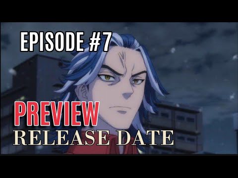 Tokyo Revengers Season 2 Episode 7 Preview / Release Date | Tokyo Revenger Season 2 Ep 7