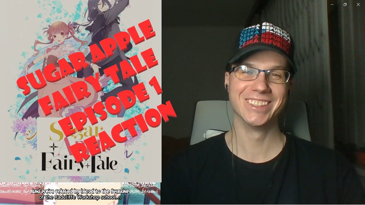 Sugar Apple Fairy Tale - episode 1 - reaction