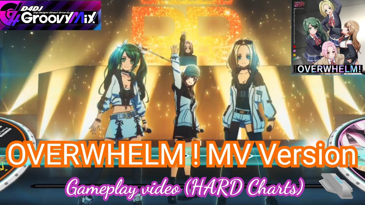 #D4DJ #グルミク 【D4DJ グルミク】「OVERWHELM ! 」(Game size Ver.) / Peaky P-key【MV】【プレイ動画】【HARD譜面】【オリジナル 曲】【GFC】