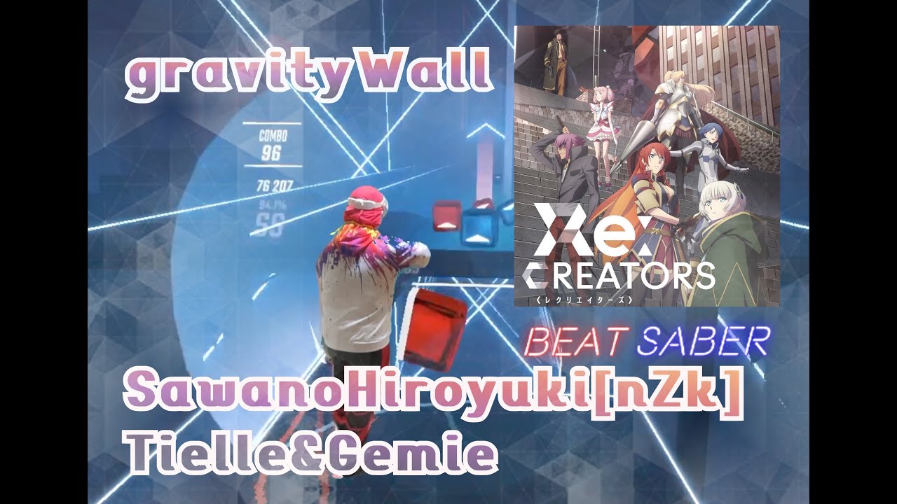 【BeatSaber】gravityWall / SawanoHiroyuki[nZK]【ビートセイバー】