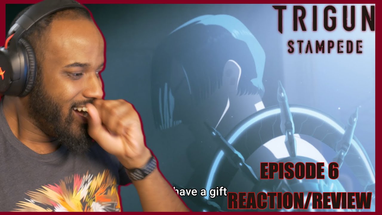 THE BEST VILLAIN IS HERE!!! Trigun Stampede Episode 6 *Reaction/Review*