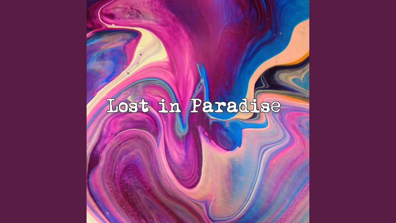 Lost in Paradise