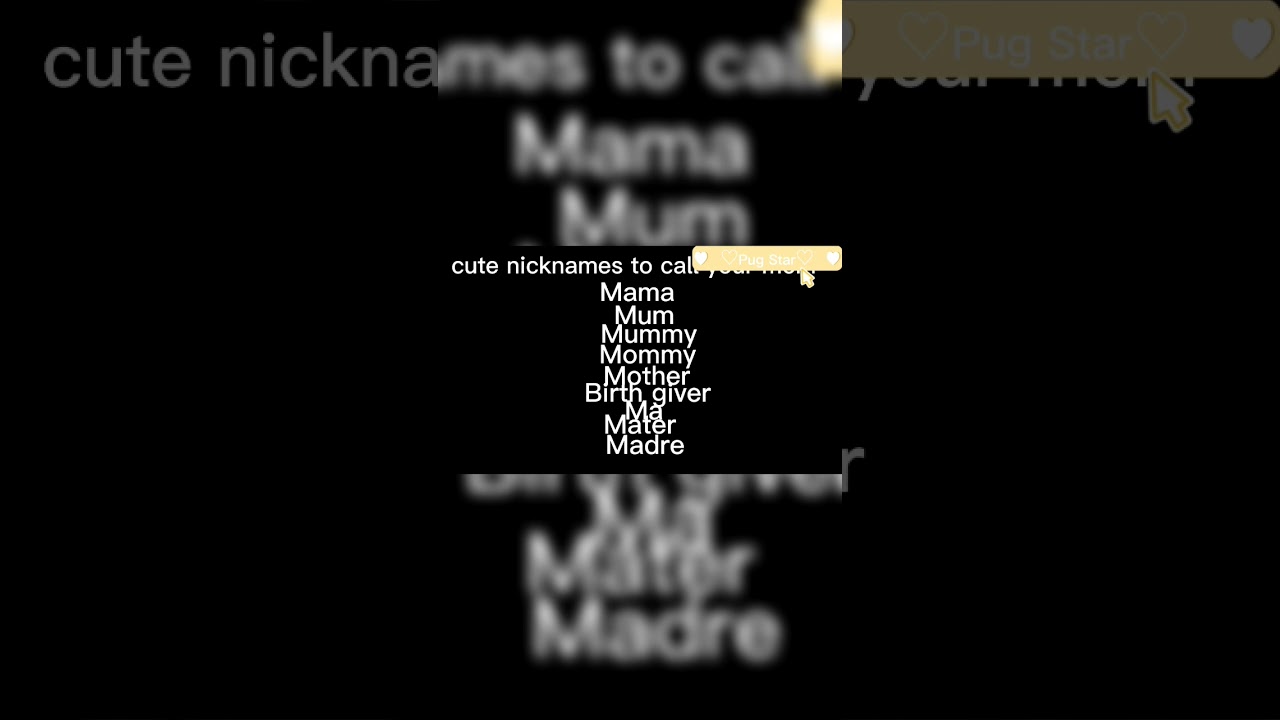 cute nicknames to call your mom #fyp #shorts #youtube #youtubeshorts♡