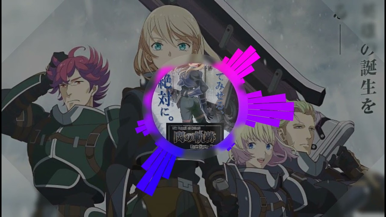 The Legend of Heroes: Sen no Kiseki - Northern War Opening Full  "The story so far" by Chisato Akita