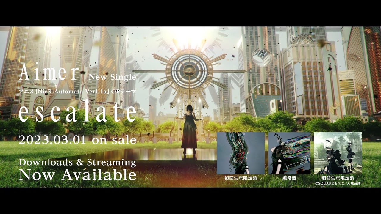 Aimer 「escalate」 teaser（アニメ「NieR:Automata Ver1.1a」OPテーマ）