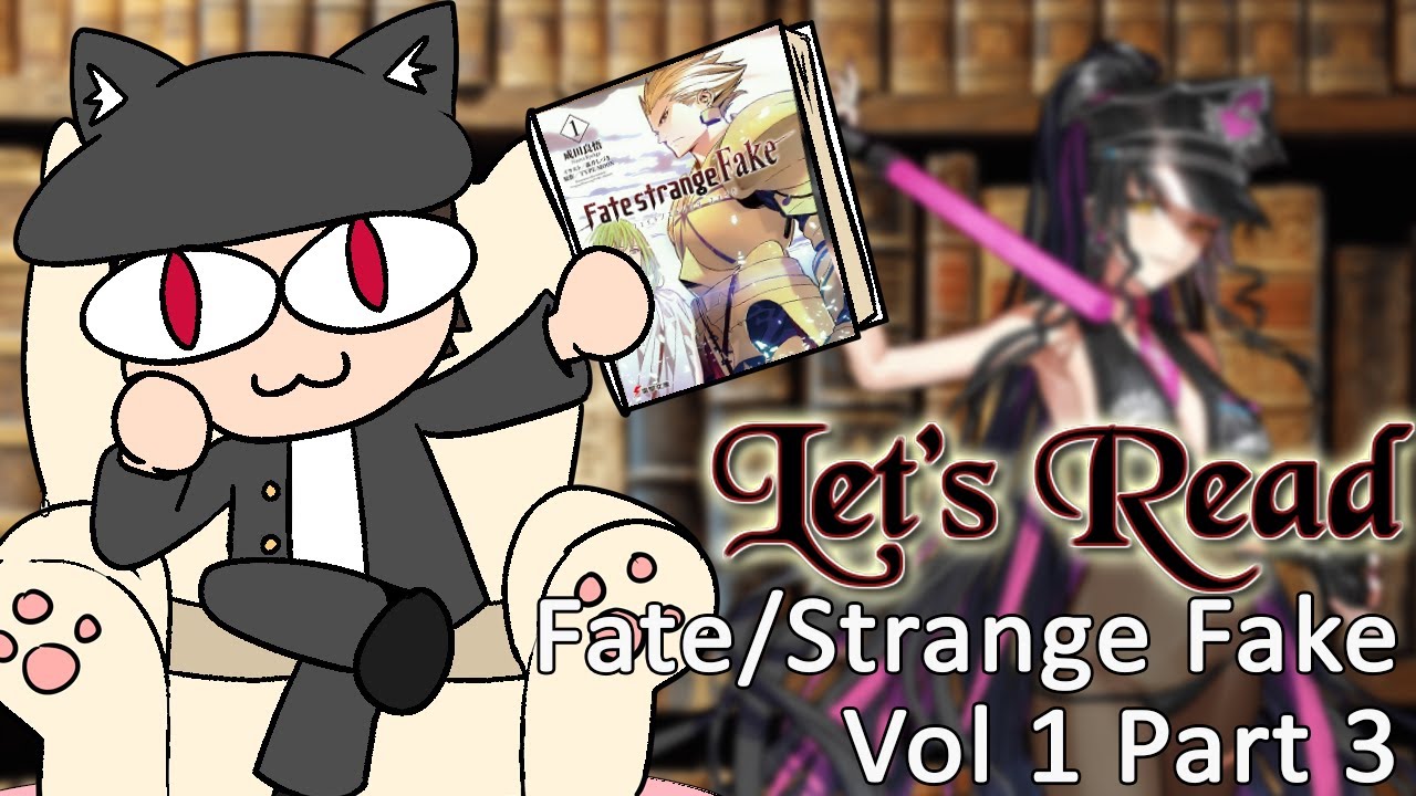 Let's Read Fate/Strange Fake - Volume 1 [Prologue 3 and 4]