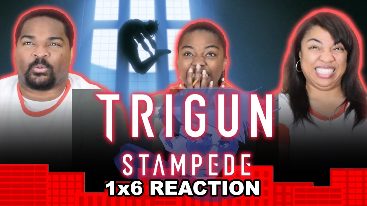 Trigun Stampede 1x6 Once Upon a Time in Hopeland - GROUP REACTION!!!