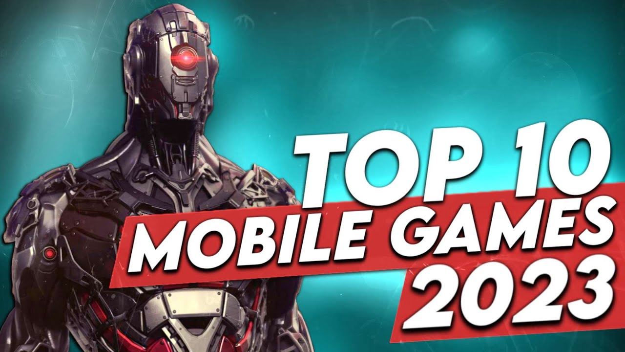ChatGPT's Top 10 Mobile Games of 2023. Android and iOS