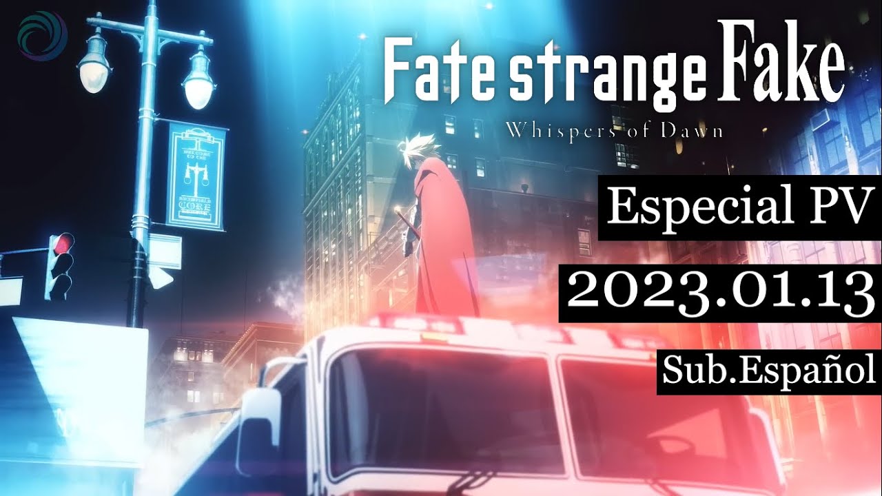 『Fate/strange Fake -Whispers of Dawn-』Especial PV - Sub.Español