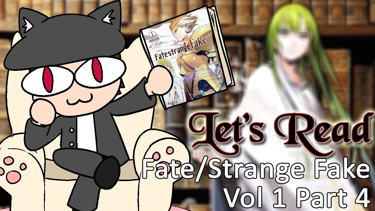Let's Read Fate/Strange Fake - Volume 1 [Prologue 5 and 6]