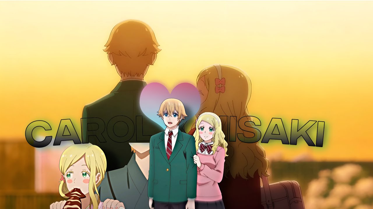 Carol x Misaki cute moments | Tomo-chan is a girl